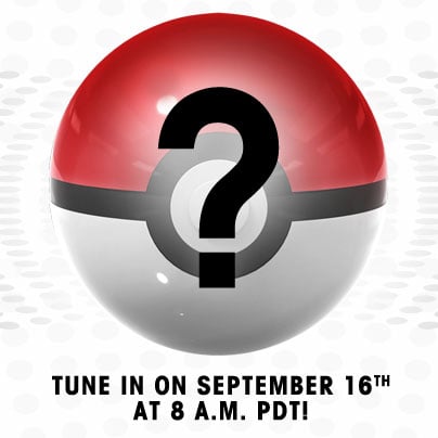 [Image: Pokemon-Announce-Monday-Sept-16.jpg]