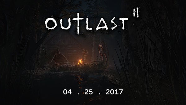 Outlast-2-April-25-Dated.jpg