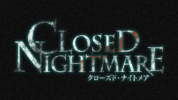 https://gematsu.com/wp-content/uploads/2018/04/Closed-Nightmare-Teaser-PV_04-12-18.jpg