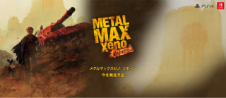 Metal Max Xeno: Reborn