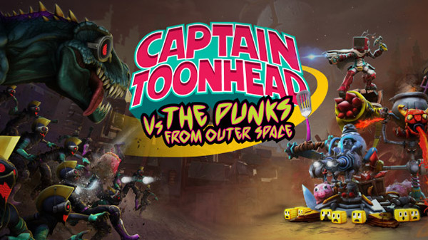 Virtual Reality First Person Shooter Tower Defense Game Captain Toonhead Vs The Punks From Outer Space Announced For Playstation Vr Pc Gematsu
