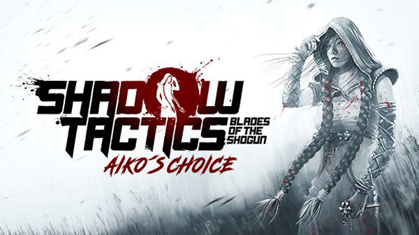 shadow tactics blades of the shogun aiko