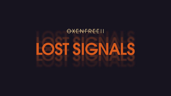 oxenfree ii lost signals
