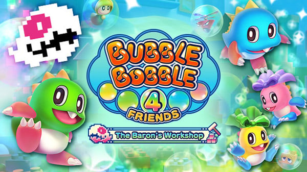 Bubble Bobble 4 Friends: The Baron's Workshop