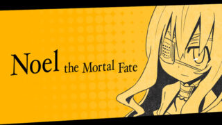 Noel the Mortal Fate