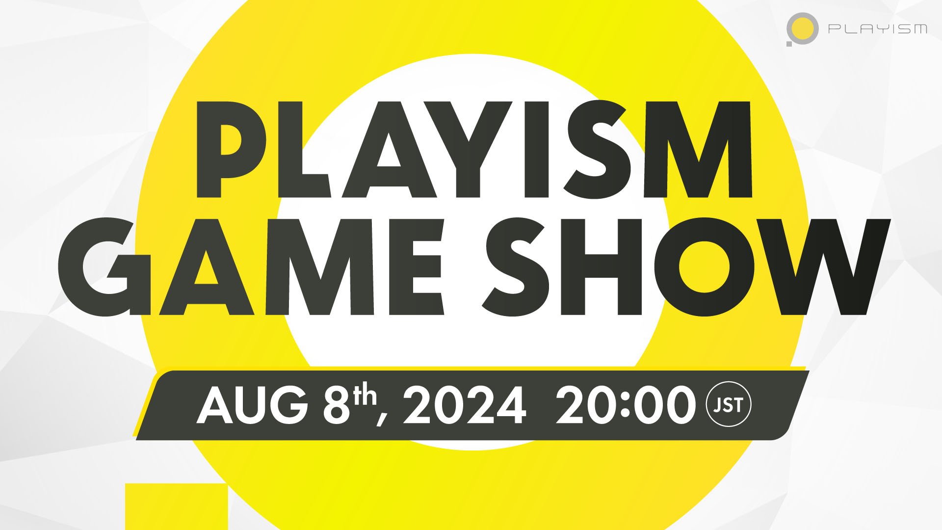 PLAYISM Game Show: August 8, 2024